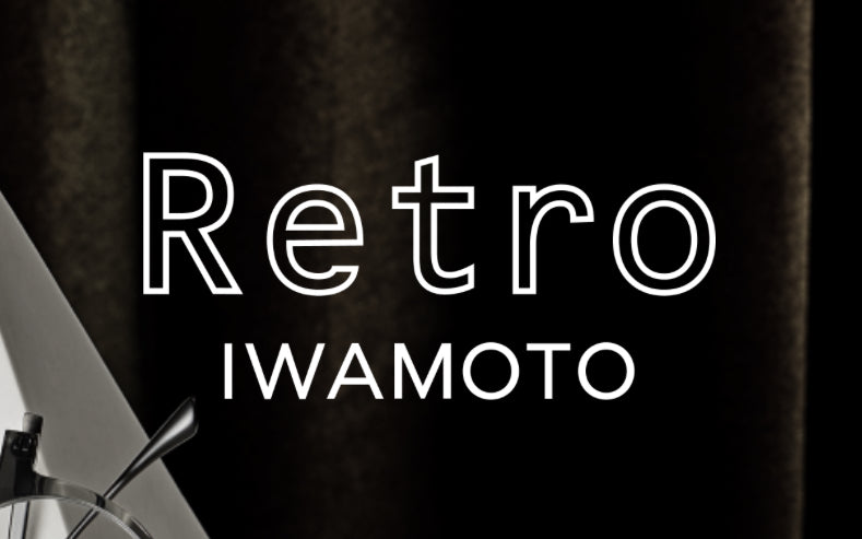 Retro x Iwamoto